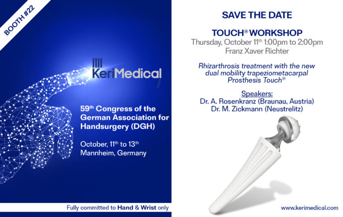 Save the date kerimedical dgh congress germany hand surgery prosthesis cmc dual mobility trapeziometacarpal